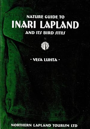 Immagine del venditore per Nature Guide to Inari Lapland and its Bird Sites venduto da Moraine Books