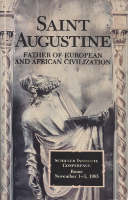 Seller image for Saint Augustine : Father of European and African Civilization for sale by Moraine Books