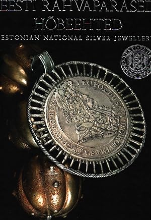 Immagine del venditore per Eesti rahvaprased hbeehted = Estonian National Silver Jewellery venduto da Moraine Books