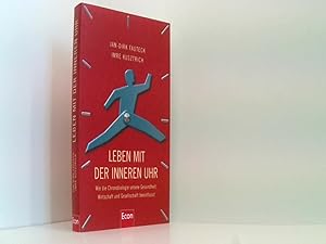 Seller image for Leben mit der inneren Uhr - Wie die Chronobiologie unsere Gesundheit, Wirtschaft und Gesellschaft beeinflusst for sale by Book Broker