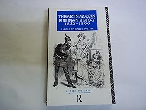 Image du vendeur pour Themes in Modern European History 1830-1890 (Themes in Modern European History Series) mis en vente par Carmarthenshire Rare Books