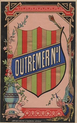 "OUTREMER N° 1" Etiquette-chromo originale (entre 1890 et 1900)