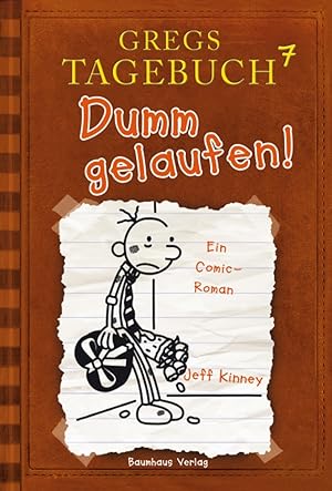 Seller image for Gregs Tagebuch 7 - Dumm gelaufen!: Ein Comic-Roman for sale by artbook-service