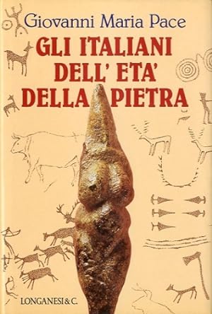 Bild des Verkufers fr Gli italiani dell'eta' della pietra. zum Verkauf von LIBET - Libreria del Riacquisto