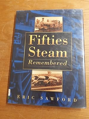 Bild des Verkufers fr Fifties Steam Remembered zum Verkauf von Cambridge Rare Books