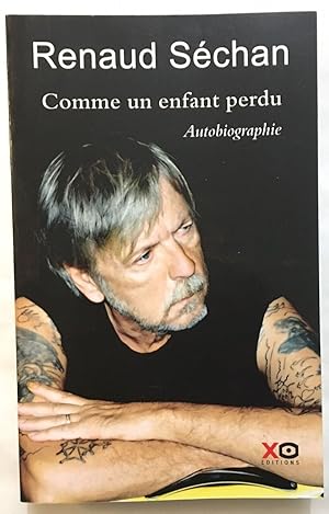 Comme un enfant perdu - Autobiographie