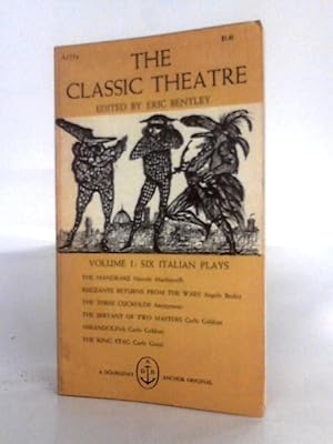 Image du vendeur pour The Classic Theatre Volume One: Six Italian Plays mis en vente par World of Rare Books