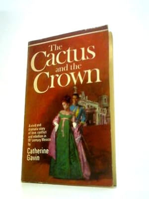 Bild des Verkufers fr The Cactus And The Crown zum Verkauf von World of Rare Books