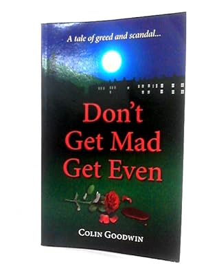 Seller image for Don't Get Mad Get Even for sale by World of Rare Books
