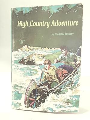 Bild des Verkufers fr High Country Adventure zum Verkauf von World of Rare Books