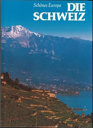 Seller image for Die Schweiz Schnes Europa for sale by Flgel & Sohn GmbH