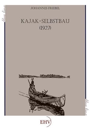 Immagine del venditore per Kajak-Selbstbau venduto da BuchWeltWeit Ludwig Meier e.K.