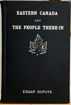 Eastern Canada and the people there-in with illustrations