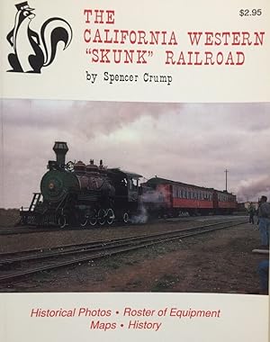 Bild des Verkufers fr The California Western "Skunk" Railroad. zum Verkauf von Antiquariat J. Hnteler