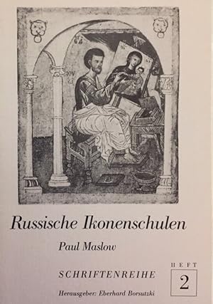 Seller image for Russische Ikonenschulen. Schriftenreihe, Heft 2. Herausgegeben von Eberhard Borsutzki. for sale by Antiquariat J. Hnteler