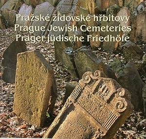 Prazske zidovske hrbitovy / Prague Jewish cemeteries / Prager judische Friedhöfe.