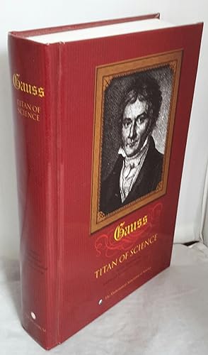 Image du vendeur pour Carl Friedrich Gauss, Titan of Science. mis en vente par Addyman Books