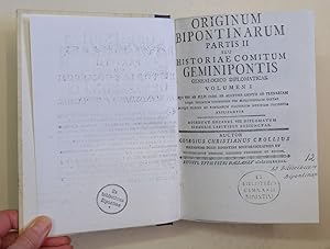 Bild des Verkufers fr Originum Bipontinarum Pars I + Originum Bipontinarum Pars II. 2 Bnde. KOPIE!!! zum Verkauf von Antiquariat Martin Barbian & Grund GbR