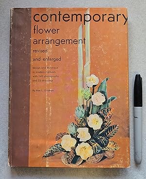 Imagen del vendedor de Contemporary Flower Arrangement Revised and Enlarged a la venta por East Aurora Bookworm