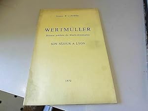 Image du vendeur pour Wertmller. son sjour a Lyon ed 1972 mis en vente par JLG_livres anciens et modernes