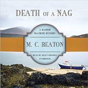 Image du vendeur pour Death of a Nag (Hamish Macbeth Mysteries, Book 11) mis en vente par Bulk Book Warehouse