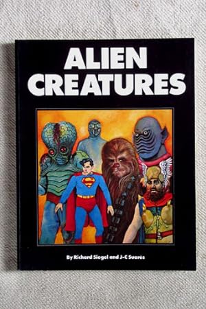 Seller image for Alien Creatures. for sale by Verlag + Antiquariat Nikolai Lwenkamp