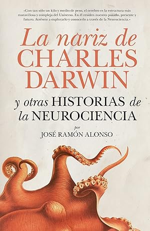 Imagen del vendedor de Nariz de charles darwin y otras historias de la neurociencia, la a la venta por Imosver