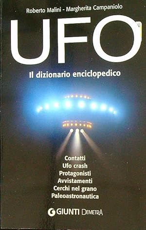 Bild des Verkufers fr UFO. Il dizionario enciclopedico zum Verkauf von Librodifaccia