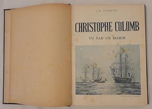 Image du vendeur pour Christophe Colomb vu par un marin. mis en vente par Librairie La Perle Rare