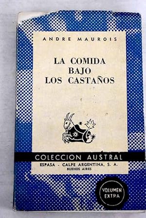 Imagen del vendedor de La comida bajo los castaos a la venta por Alcan Libros