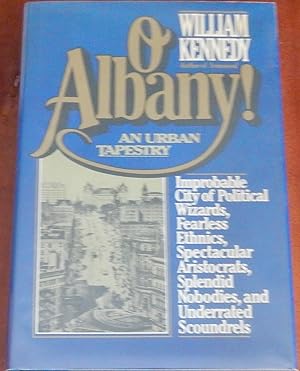 Seller image for O Albany: An Urban Tapestry for sale by Canford Book Corral