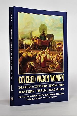 Seller image for Covered Wagon Women - Diaries & Letters from the Western Trails, 1840-1849: Volume 1 for sale by George Longden