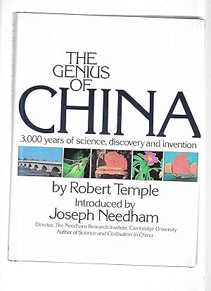 THE GENIUS OF CHINA: 3,000 Years Of Science, Discovery And Invention. Introduced By Joseph Needham