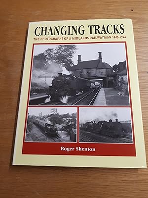 Bild des Verkufers fr Changing Tracks: The Photographs of a Midlands Railwayman zum Verkauf von Cambridge Rare Books