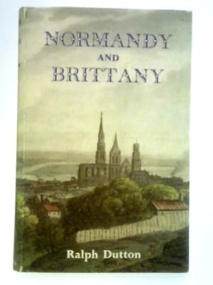 Imagen del vendedor de Normandy and Brittany a la venta por World of Rare Books