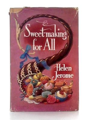 Image du vendeur pour Sweet-Making For All mis en vente par World of Rare Books