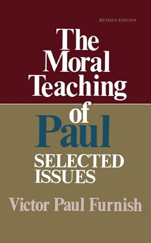 Image du vendeur pour The Moral Teaching of Paul: Selected Issues mis en vente par Reliant Bookstore