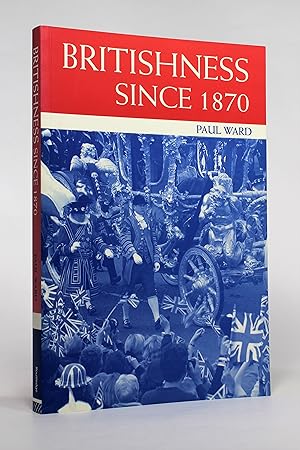 Imagen del vendedor de Britishness Since 1870 a la venta por George Longden