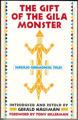 The Gift of the Gila Monster: Navajo Ceremonial Tales