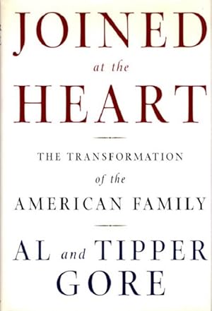 Imagen del vendedor de JOINED AT THE HEART: The Transformation of the American Family a la venta por By The Way Books