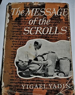 Imagen del vendedor de THE MESSAGE OF THE SCROLLS a la venta por O'Brien Books