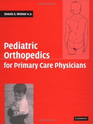 Imagen del vendedor de Pediatric Orthopedics for Primary Care Physicians a la venta por Redux Books