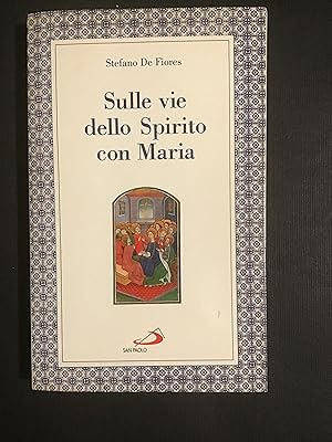 Imagen del vendedor de SULLE VIE DELLO SPIRITO CON MARIA a la venta por Il Mondo Nuovo