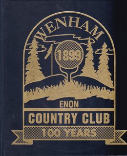 Wenham Country Club - 100 Years