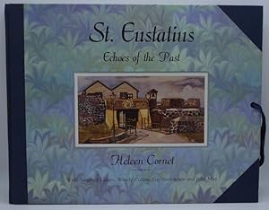 St. Eustatius: Echoes of the Past