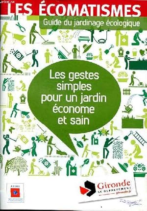 Image du vendeur pour Les comatismes Guide du jardinage cologique Les gestes simples pour un jardin conome et sain mis en vente par Le-Livre