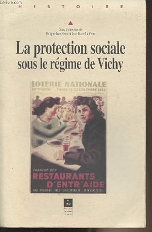 Bild des Verkufers fr La protection sociale sous le rgime de Vichy - Collection "Histoire" zum Verkauf von Le-Livre