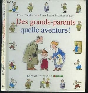 Seller image for Des grands parents quelle aventure ! for sale by Le-Livre
