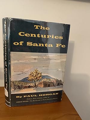 The Centuries of Santa Fe