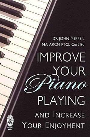 Immagine del venditore per Improve Your Piano Playing venduto da WeBuyBooks